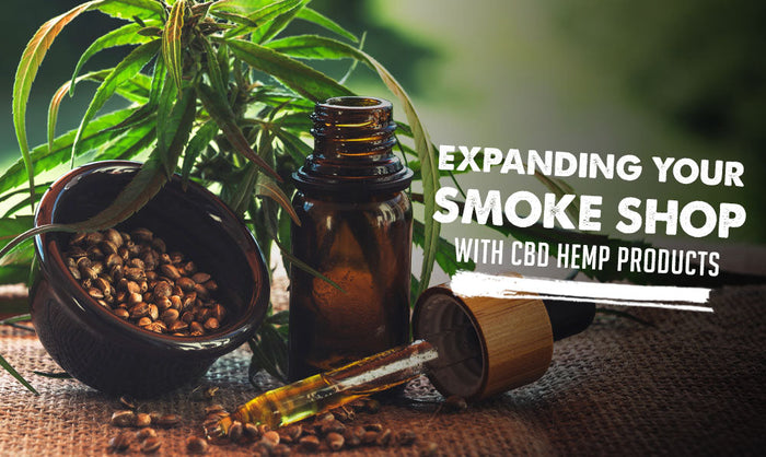 Erweitern Sie Ihren Smoke Shop mit CBD-Hanfprodukten 