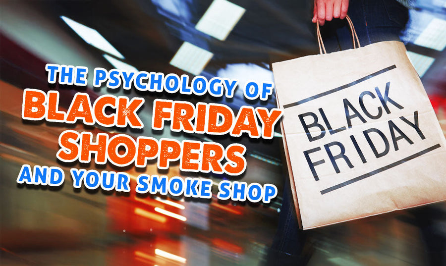 Die Psychologie der Black Friday-Käufer und Ihres Tabakladens