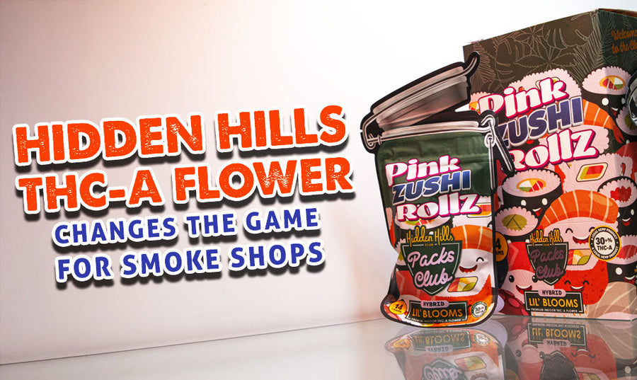 Hidden Hills THC-A Flower verändert die Spielregeln für Tabakläden