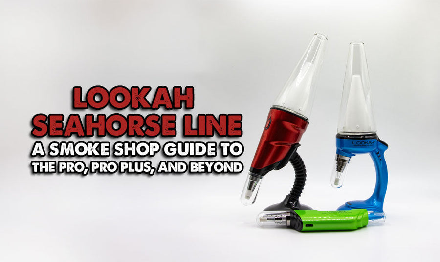 Die Lookah Seahorse Line: Ein Smoke-Shop-Leitfaden für Pro, Pro Plus und mehr