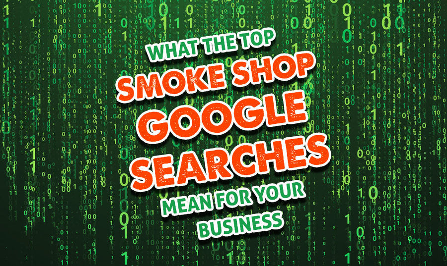 Was die häufigsten Google-Suchanfragen nach Tabakläden für Ihr Unternehmen bedeuten